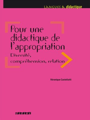 cover image of Pour une didactique de l'appropriation, diversité, compréhension, relation--Ebook